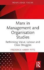 Marx in Management and Organisation Studies