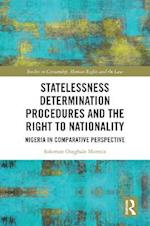 Statelessness Determination Procedures and the Right to Nationality