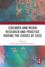 Children and Media Research and Practice during the Crises of 2020