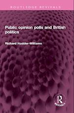 Public opinion polls and British politics