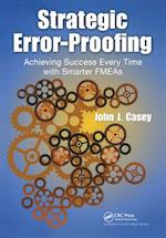 Strategic Error-Proofing