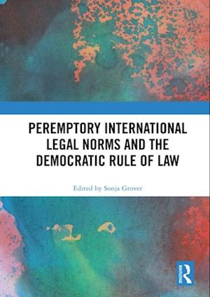 Peremptory International Legal Norms and the Democratic Rule of Law