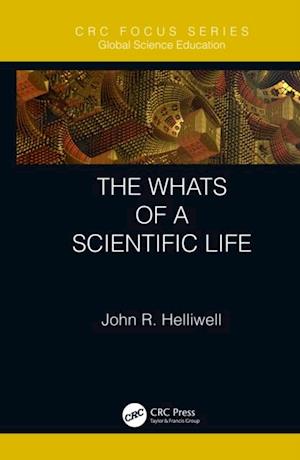 Whats of a Scientific Life