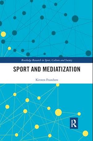 Sport and Mediatization