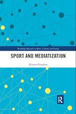Sport and Mediatization