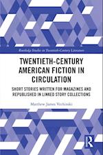 Twentieth-Century American Fiction in Circulation