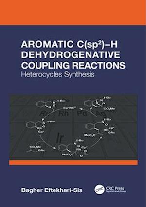 Aromatic C(sp2)-H Dehydrogenative Coupling Reactions