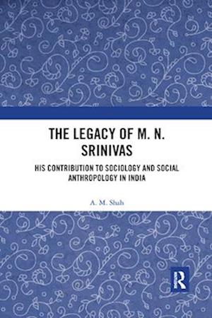 Legacy of M. N. Srinivas