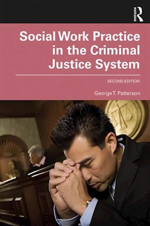 Social Work Practice in the Criminal Justice System