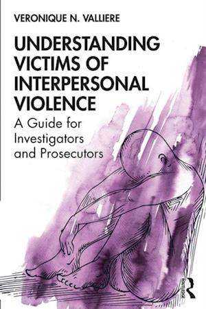 Understanding Victims of Interpersonal Violence