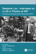 Benjamin Lax - Interviews on a Life in Physics at MIT