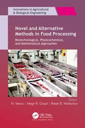 Novel and Alternative Methods in Food Processing