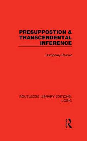 Presuppostion & Transcendental Inference