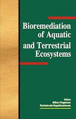 Bioremediation of Aquatic and Terrestrial Ecosystems