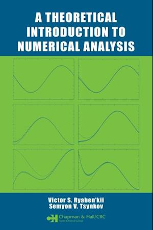 A Theoretical Introduction to Numerical Analysis