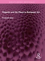 Hogarth and his Place in European Art