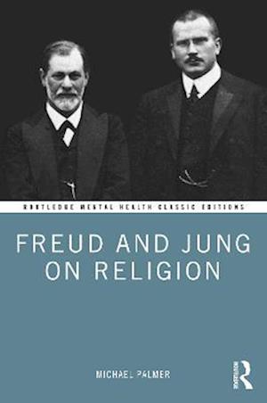 Freud and Jung on Religion