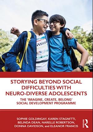 Storying Beyond Social Difficulties with Neuro-Diverse Adolescents