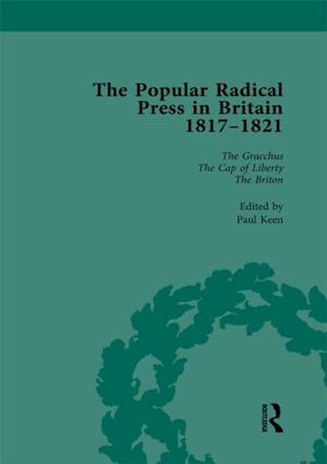 Popular Radical Press in Britain, 1811-1821 Vol 4