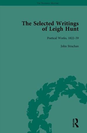 Selected Writings of Leigh Hunt Vol 6