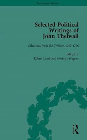 Selected Political Writings of John Thelwall