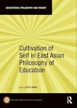 Cultivation of Self in East Asian Philosophy of Education