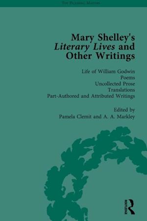 Mary Shelley's Literary Lives and Other Writings, Volume 4