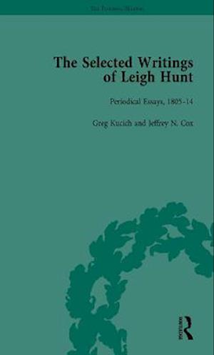 Selected Writings of Leigh Hunt Vol 1