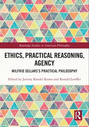 Ethics, Practical Reasoning, Agency