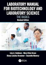 Laboratory Manual for Biotechnology and Laboratory Science