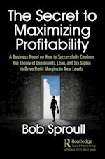 Secret to Maximizing Profitability
