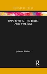 Rape Myths, the Bible, and #MeToo