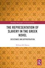 The Representation of Slavery in the Greek Novel