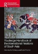 Routledge Handbook of the International Relations of South Asia