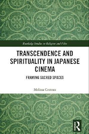 Transcendence and Spirituality in Japanese Cinema