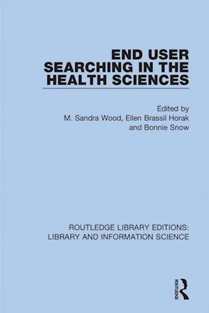 End User Searching in the Health Sciences