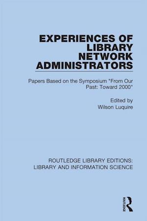 Experiences of Library Network Administrators