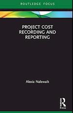 Project Cost Recording and Reporting