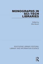 Monographs in Sci-Tech Libraries