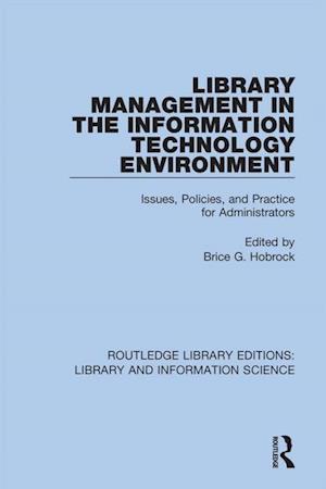 Library Management in the Information Technology Environment