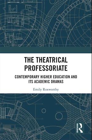 Theatrical Professoriate