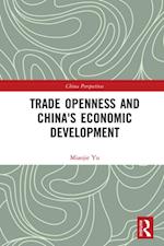Trade Openness and China''s Economic Development