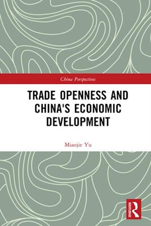 Trade Openness and China's Economic Development