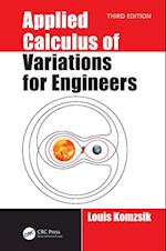 Applied Calculus of Variations for Engineers, Third edition