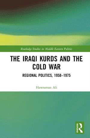 Iraqi Kurds and the Cold War
