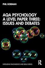 AQA Psychology A Level Paper Three: Issues and Debates