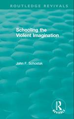 Schooling the Violent Imagination