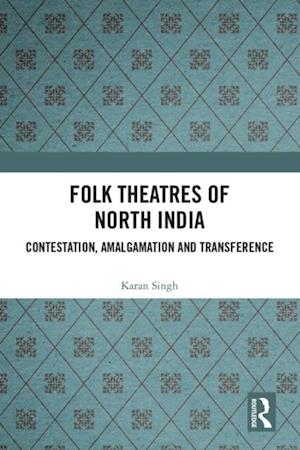 Folk Theatres of North India