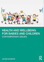 Health and Wellbeing for Babies and Children