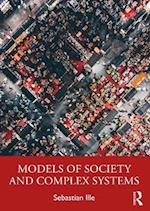Models of Society and Complex Systems